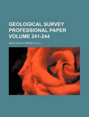 Book cover for Geological Survey Professional Paper Volume 241-244