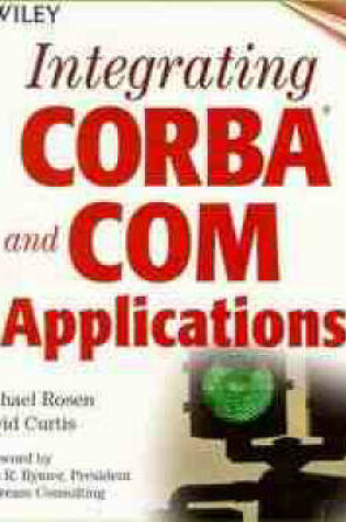 Cover of Integrating CORBA and COM Applications