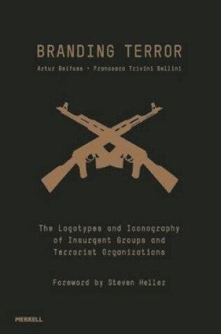 Cover of Branding Terror: The Logotypes and Iconography of Insurgent Groups and Terrorist Organizations