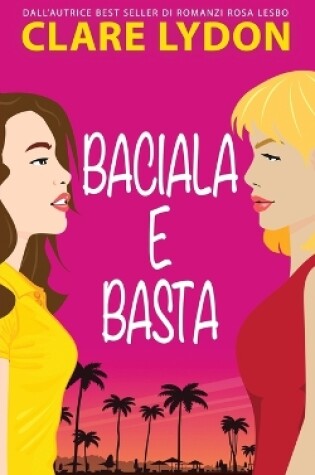 Cover of Baciala E Basta