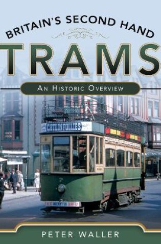 Cover of Britain's Second Hand Trams