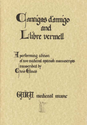 Book cover for Cantigas D'Amigo and Llibre Vermell