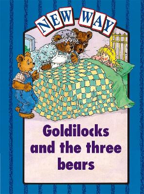 Book cover for New Way Blue Level Platform Book - Goldilocks and the Three Bears