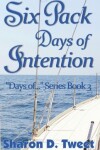 Book cover for Six Pack Days of Intention