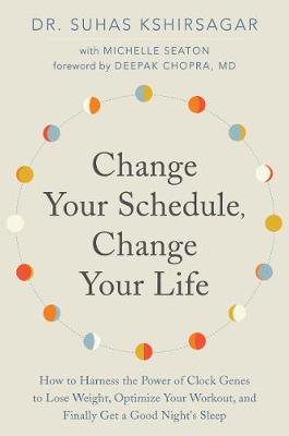 Book cover for Change Your Schedule, Change Your LIfe