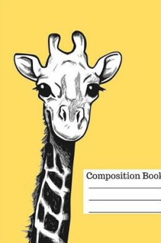 Cover of Friendly Giraffe Wide Ruled Composition Notebook
