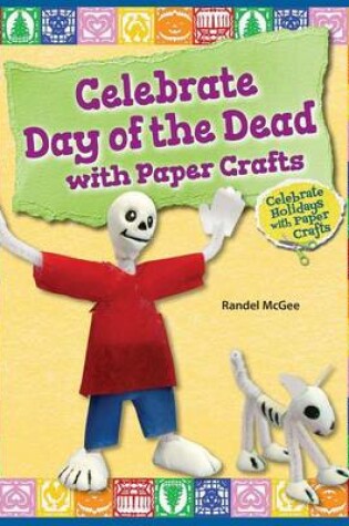 Cover of Celebrate Day of the Dead with Paper Crafts