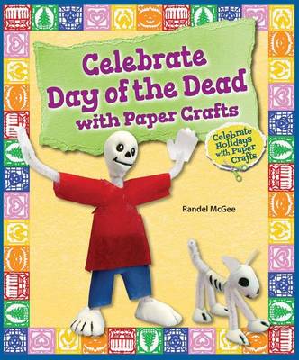 Cover of Celebrate Day of the Dead with Paper Crafts