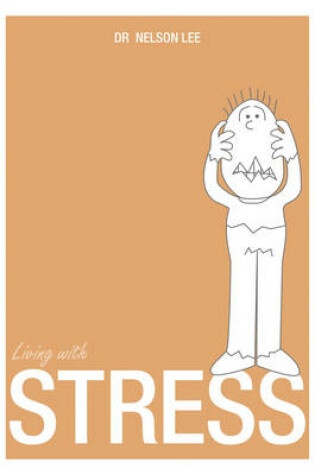 Cover of Living with Stress