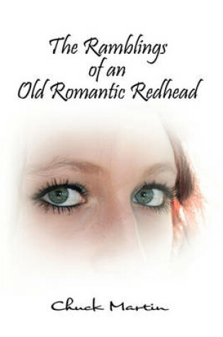 Cover of The Ramblings of an Old Romantic Redhead