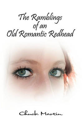 Book cover for The Ramblings of an Old Romantic Redhead