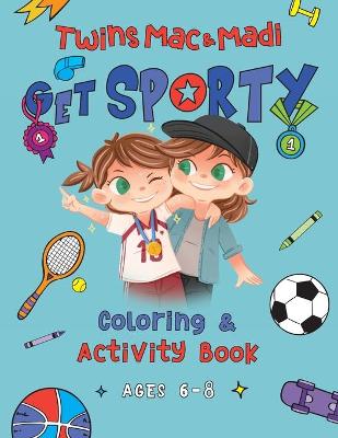 Book cover for Twins Mac & Madi Get Sporty