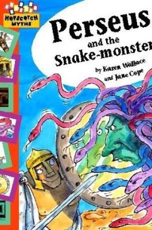 Cover of Perseus and the Snake-haired Monster