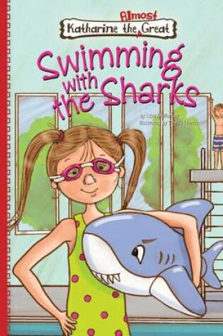 Cover of Book 11: Swimming with the Sharks