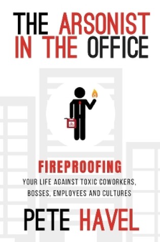 Cover of The Arsonist in the Office