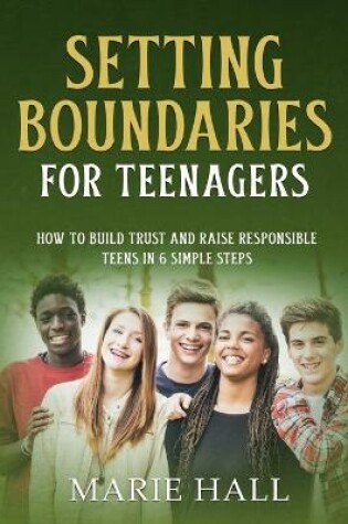 Cover of Setting boundaries for teenagers