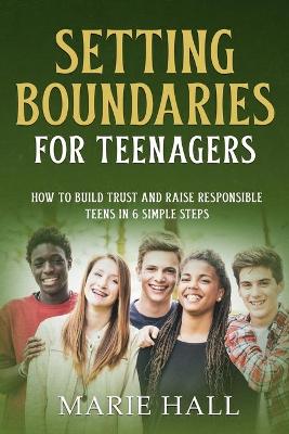 Book cover for Setting boundaries for teenagers