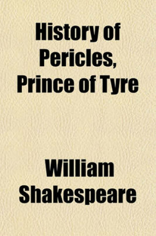 Cover of History of Pericles, Prince of Tyre