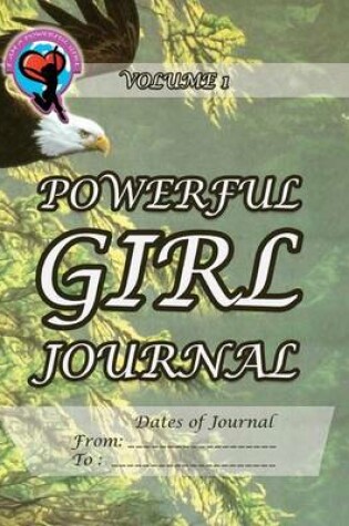 Cover of Powerful Girl Journal - Soaring Eagle