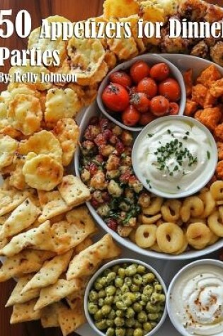 Cover of 50 Appetizers for Dinner Parties