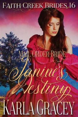 Book cover for Mail Order Bride - Janine's Destiny