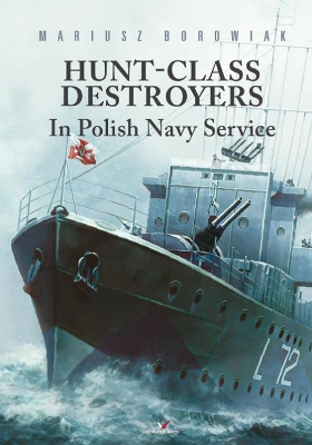 Book cover for Hunt-Class Destroyers in Polish Navy Service