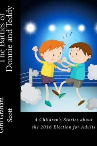 Cover of The Battles of Donnie and Teddy