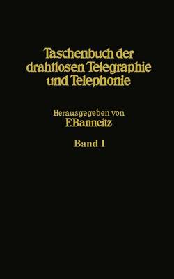 Book cover for Taschenbuch Der Drahtlosen Telegraphie Und Telephonie