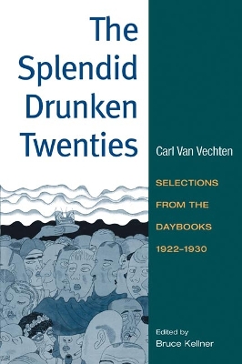 Book cover for The Splendid Drunken Twenties