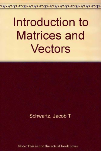 Book cover for Introduction to Matrices and Vectors