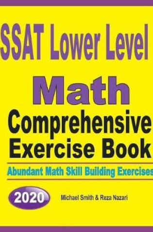 Cover of SSAT Lower Level Math Comprehensive Exercise Book