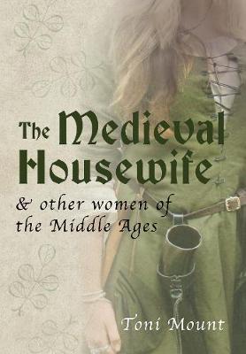 Book cover for The Medieval Housewife