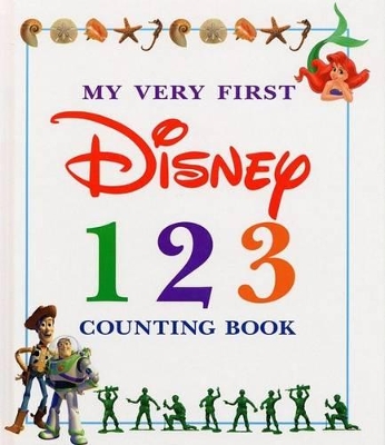 Book cover for My Very First Disney 123 Counting Book (Rvd Imprint) My Very First Disney 123 Counting Book