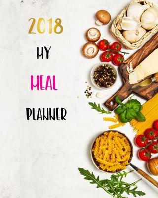 Cover of 2018 My Meal Planner