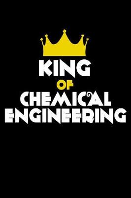 Book cover for King of Chemical Engineering