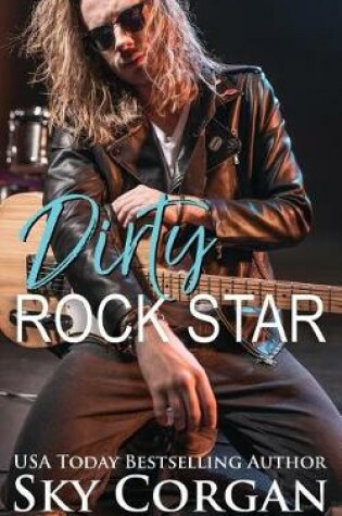 Cover of Dirty Rock Star