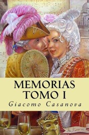 Cover of Memorias. Tomo I