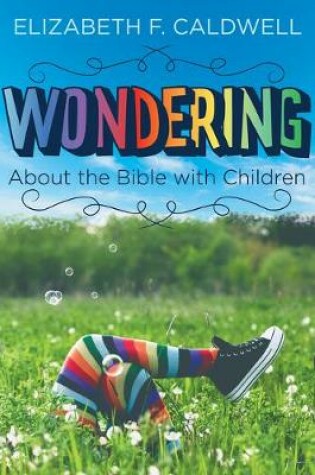 Cover of Wondering about the Bible with Children