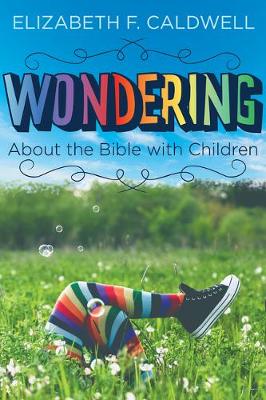 Book cover for Wondering about the Bible with Children