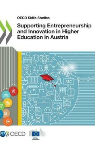 Cover of Supporting Entrepreneurship and Innovation in Higher Education in Austria