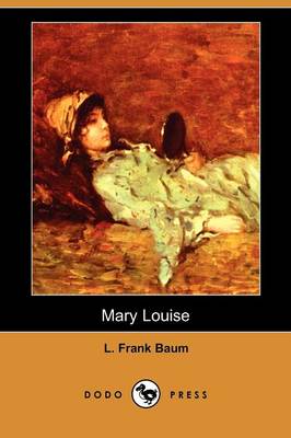 Book cover for Mary Louise (Dodo Press)