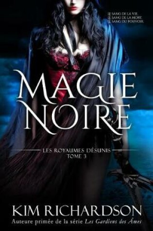 Cover of Magie Noire (Les Royaumes Desunis, Tome 3)