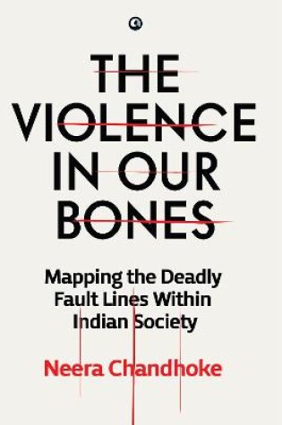 Cover of THE VIOLENCE IN OUR BONES