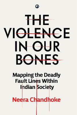 Book cover for THE VIOLENCE IN OUR BONES