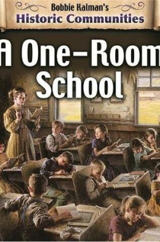 Cover of A One-Room School (revised edition)
