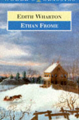 Cover of The World's Classics: Ethan Frome