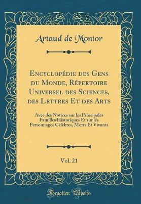 Book cover for Encyclopédie Des Gens Du Monde, Répertoire Universel Des Sciences, Des Lettres Et Des Arts, Vol. 21