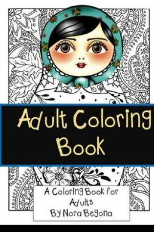 Cover of Adult Coloring Book: Relaxing Coloring Book