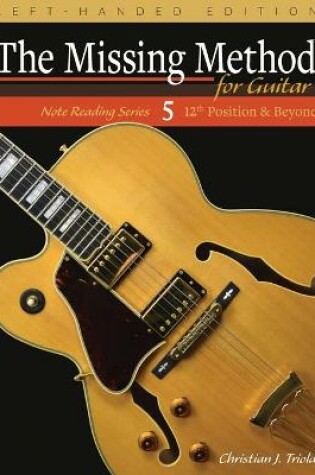 Cover of The Missing Method for Guitar, Book 5 Left-Handed Edition