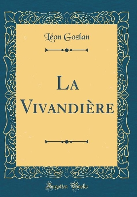 Book cover for La Vivandière (Classic Reprint)